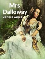 Mrs Dalloway di Virginia Woolf edito da Sorens Books