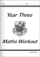 KS2 Maths Workout - Year 3 di William Hartley edito da Coordination Group Publications Ltd (CGP)