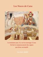 Les Noces de Cana di Guy-Noël Aubry edito da Books on Demand