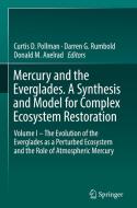 Mercury And The Everglades. A Synthesis And Model For Complex Ecosystem Restoration edito da Springer Nature Switzerland Ag