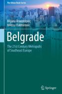 Belgrade di Biljana Arandelovic, Milena Vukmirovic edito da Springer Nature Switzerland Ag