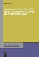 East European Jews in Switzerland edito da Gruyter, Walter de GmbH