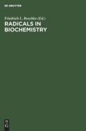 Radicals in Biochemistry edito da De Gruyter