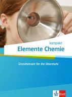 Elemente Chemie kompakt. Schülerbuch Klassen 10-12 edito da Klett Ernst /Schulbuch