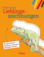 Lieblingszeichnungen di Heike Kelter edito da Haupt Verlag AG