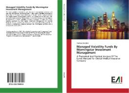 Managed Volatility Funds By Morningstar Investment Management di Cristina Borghilli edito da Edizioni Accademiche Italiane