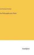Die Philosophie des Plotin di Carl Hermann Kirchner edito da Anatiposi Verlag