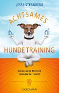 Achtsames Hundetraining di Jesse Sternberg edito da Goldmann TB