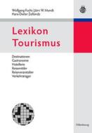 Lexikon Tourismus edito da Walter De Gruyter