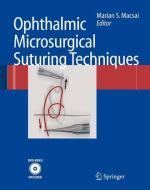 Ophthalmic Microsurgical Suturing Techniques edito da Springer Berlin Heidelberg