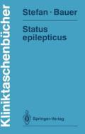 Status epilepticus di Jürgen Bauer, Hermann Stefan edito da Springer Berlin Heidelberg