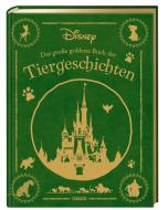 Disney: Das große goldene Buch der Tiergeschichten di Walt Disney edito da Carlsen Verlag GmbH