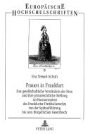 Frauen in Frankfurt di Eva Tressel-Schuh edito da Lang, Peter GmbH