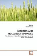 GENETICS AND MOLECULAR MAPPINGS di Feng Lin, Khalid Hussain edito da VDM Verlag