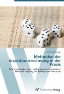 Methoden der Investitionsrechnung in der Praxis di Andreas Herrlinger edito da AV Akademikerverlag