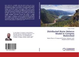 Distributed Water Balance Model in Complex Watershed di Hassan Ahmed edito da LAP Lambert Academic Publishing