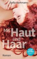 Mit Haut und Haar di Sofia Hartmann edito da TWENTYSIX