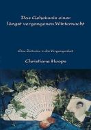 Das Geheimnis einer längst vergangenen Winternacht di Christiane Hoops edito da Books on Demand