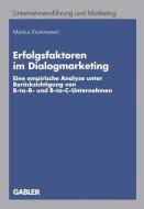 Erfolgsfaktoren im Dialogmarketing di Markus Krummenerl edito da Gabler, Betriebswirt.-Vlg