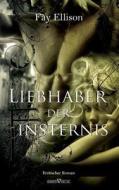 Liebhaber der Finsternis di Fay Ellison edito da Sieben-Verlag