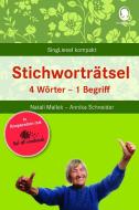 Stichworträtsel für Senioren di Natali Mallek, Annika Schneider edito da Singliesel GmbH