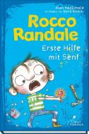 Rocco Randale 09 - Erste Hilfe mit Senf di Alan Macdonald edito da Klett Kinderbuch