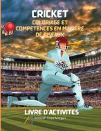 Cricket Coloriage et compétences en matière de ciseaux Livre d'activités di Rebekah Hope Morgan edito da Rebekah Hope Morgan