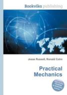 Practical Mechanics edito da Book On Demand Ltd.