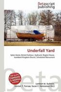 Underfall Yard edito da Betascript Publishing