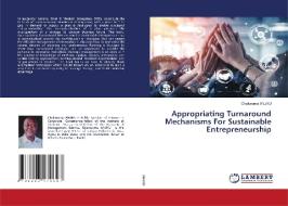 Appropriating Turnaround Mechanisms For Sustainable Entrepreneurship di ANUKU Chukwuma ANUKU edito da KS OmniScriptum Publishing