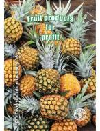 Fruit Products for Profit di Chris Clarke edito da Food and Agriculture Organization of the United Nations - FA