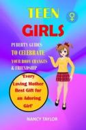 Teen Girls di Nancy Taylor edito da Independently Published