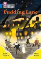 Pudding Lane di David Macphail edito da Harpercollins Publishers