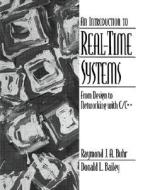 Introduction to Real-Time Systems di R. J. A. Buhr edito da Pearson Education