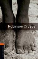 7. Schuljahr, Stufe 2 - Robinson Crusoe - Neubearbeitung di Daniel Defoe edito da Oxford University ELT
