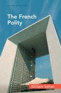 The French Polity di William Safran edito da Routledge