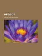 Gee-boy di Cyrus Lauron Hooper edito da General Books Llc