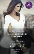 The Innocent's One-Night Proposal / The Cost Of Their Royal Fling di Jackie Ashenden, Lucy Monroe edito da HarperCollins Publishers