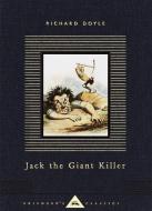 Jack the Giant Killer di Richard Doyle edito da EVERYMANS LIB
