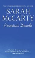 Promises Decide di Sarah Mccarty edito da BERKLEY BOOKS