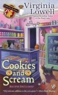 Cookies and Scream di Virginia Lowell edito da BERKLEY MASS MARKET