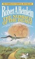 The Number Of The Beast di Robert A. Heinlein edito da Random House Usa Inc