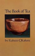The Book of Tea di Kakuzo Okakura edito da Dover Publications Inc.