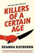 Killers of a Certain Age di Deanna Raybourn edito da BERKLEY BOOKS