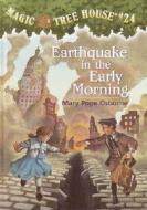 Earthquake in the Early Morning di Mary Pope Osborne edito da Random House Books for Young Readers