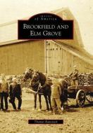 Brookfield and Elm Grove di Thomas Ramstack edito da ARCADIA PUB (SC)