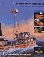 Model Boat Building: The Menhaden Steamer di Steve Rogers edito da Schiffer Publishing Ltd