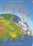 See Inside Planet Earth di Katie Daynes, Peter Allen edito da Usborne Books