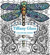 Tiffany Glass Coloring Book di Jessica Palmer edito da Rizzoli International Publications