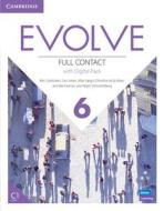 Evolve Level 6 Full Contact with Digital Pack di Ben Goldstein, Ceri Jones, Mari Vargo, Christina de la Mare, Jennifer Farmer, Noah Schwartzberg edito da CAMBRIDGE
